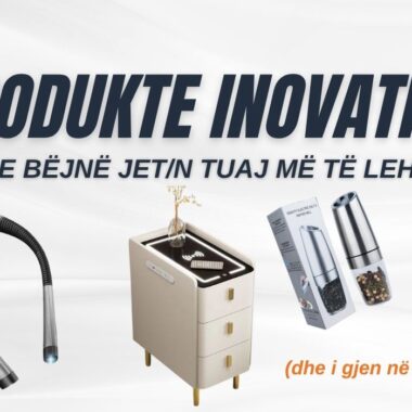 Produkte inovative që e bëjnë jetën tuaj më të lehtë!(dhe cilat gjenden në Olimpero.com)