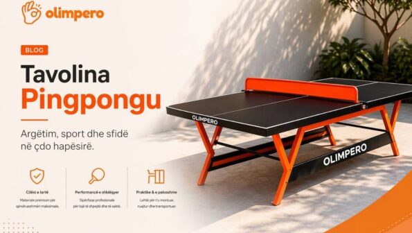 Tavolina Pingpongu Blog nga Olimpero